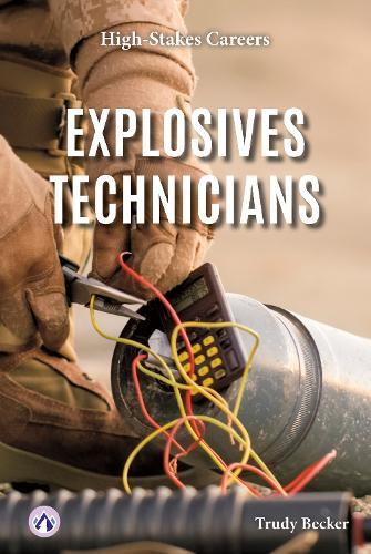 Explosives Technicians  by Trudy Becker at Abbey's Bookshop, 
