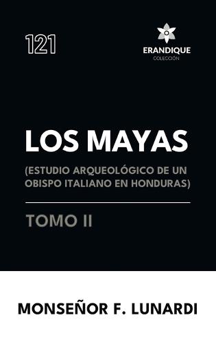Los Mayas Tomo II  by Monseñor F Lunardi at Abbey's Bookshop, 