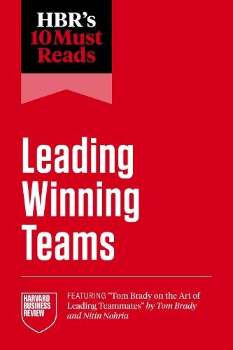 HBR's 10 Must Reads on Leading Winning Teams  by Harvard Business Review at Abbey's Bookshop, 
