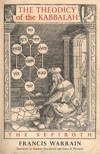 The Theodicy of the Kabbalah: The Sefiroth  by Francis Warrain at Abbey's Bookshop, 