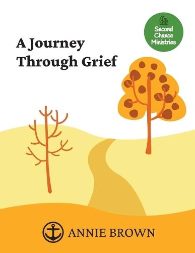 A Journey Through Grief  by Annie Brown at Abbey's Bookshop, 