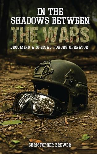 In the Shadows Between the Wars  by Christopher Brewer at Abbey's Bookshop, 