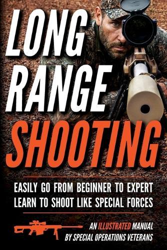 Long Range Shooting: An Illustrated Manual  by Matthew Luke at Abbey's Bookshop, 