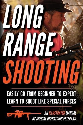 Long Range Shooting: An Illustrated Manual  by Matthew Luke at Abbey's Bookshop, 