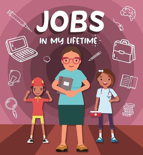 Jobs in My Lifetime  by Rebecca Phillips-Bartlett at Abbey's Bookshop, 