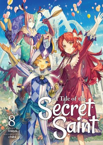 A Tale of the Secret Saint (Light Novel) Vol. 8  by Touya at Abbey's Bookshop, 