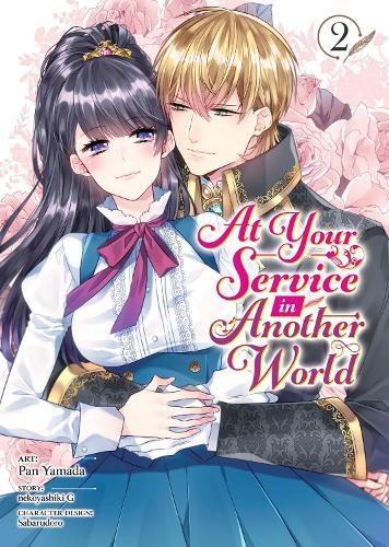 At Your Service in Another World (Manga) Vol. 2  by nekoyashiki G at Abbey's Bookshop, 