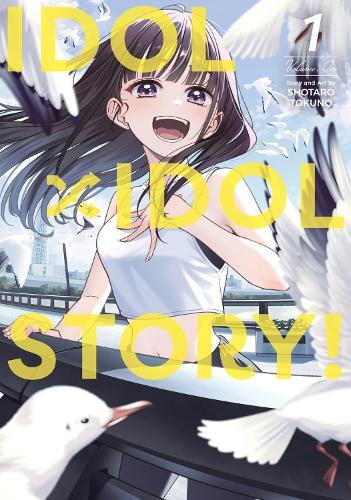 IDOL x IDOL STORY! Vol. 1  by Shotaro Tokuno at Abbey's Bookshop, 