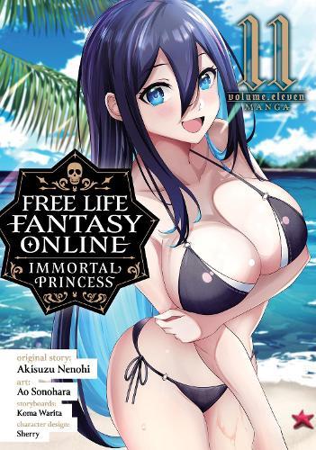 Free Life Fantasy Online: Immortal Princess (Manga) Vol. 11  by Akisuzu Nenohi at Abbey's Bookshop, 