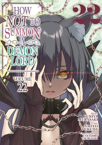 How NOT to Summon a Demon Lord (Manga) Vol. 22  by Yukiya Murasaki at Abbey's Bookshop, 
