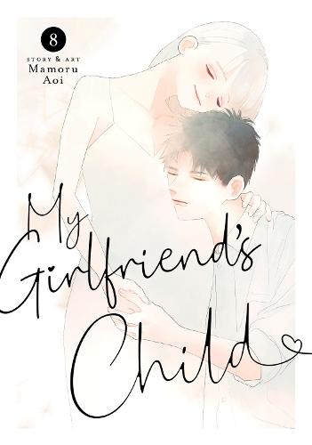 My Girlfriend's Child Vol. 8  by Mamoru Aoi at Abbey's Bookshop, 
