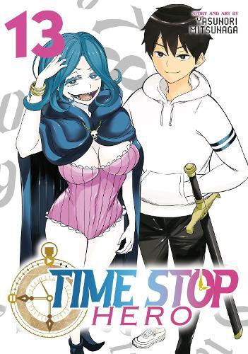 Time Stop Hero Vol. 13  by Yasunori Mitsunaga at Abbey's Bookshop, 
