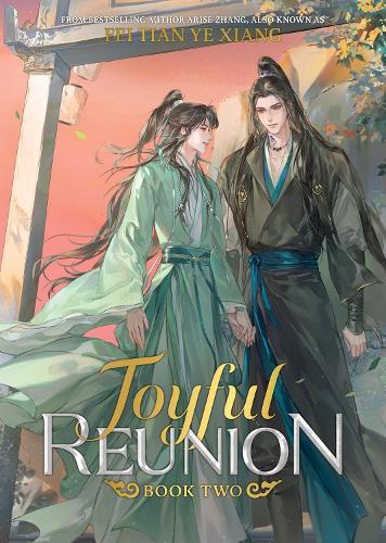 Joyful Reunion (Novel) Vol. 2  by Fei Tian Ye Xiang at Abbey's Bookshop, 