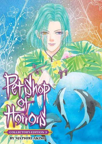 Pet Shop of Horrors: Collector's Edition Vol. 3  by Matsuri Akino at Abbey's Bookshop, 