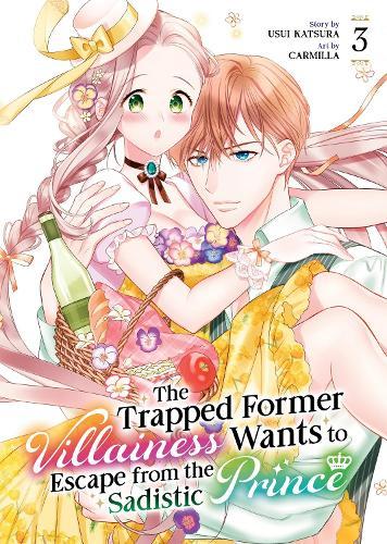 The Trapped Former Villainess Wants to Escape from the Sadistic Prince Vol. 3  by Usui Katsura at Abbey's Bookshop, 