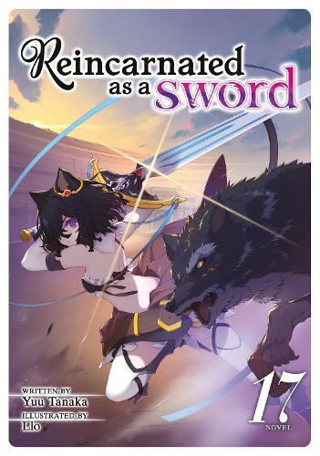 Reincarnated as a Sword (Light Novel) Vol. 17  by Yuu Tanaka at Abbey's Bookshop, 