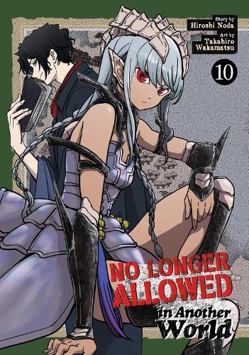 No Longer Allowed In Another World Vol. 10  by Hiroshi Noda at Abbey's Bookshop, 