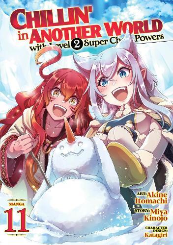 Chillin' in Another World with Level 2 Super Cheat Powers (Manga) Vol. 11  by Miya Kinojo at Abbey's Bookshop, 
