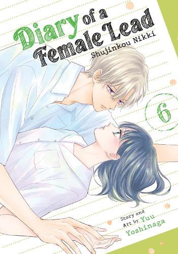 Diary of a Female Lead: Shujinkou Nikki Vol. 6  by Yuu Yoshinaga at Abbey's Bookshop, 