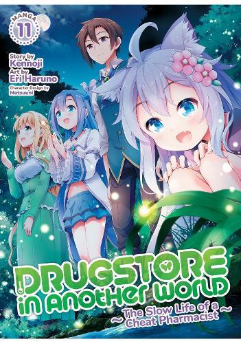Drugstore in Another World: The Slow Life of a Cheat Pharmacist (Manga) Vol. 11  by Kennoji at Abbey's Bookshop, 