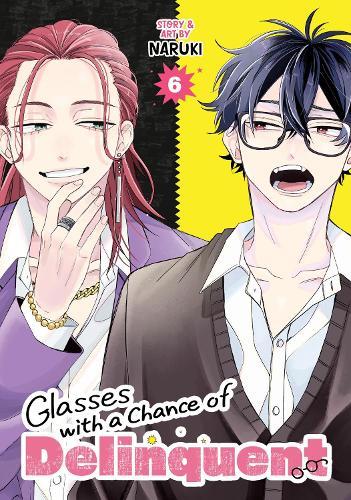 Glasses with a Chance of Delinquent Vol. 6  by Naruki at Abbey's Bookshop, 