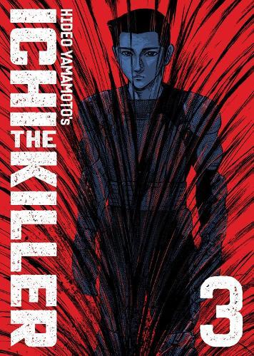 Ichi the Killer (Omnibus) Vol. 3  by Hideo Yamamoto at Abbey's Bookshop, 