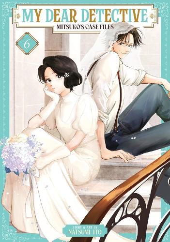 My Dear Detective: Mitsuko's Case Files Vol. 6  by Natsumi Ito at Abbey's Bookshop, 