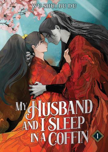 My Husband and I Sleep in a Coffin (Novel) Vol. 1  by Wu Shui Bu Du at Abbey's Bookshop, 
