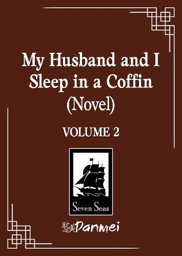 My Husband and I Sleep in a Coffin (Novel) Vol. 2  by Wu Shui Bu Du at Abbey's Bookshop, 