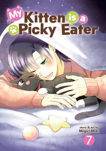 My Kitten is a Picky Eater Vol. 7  by Migiri Miki at Abbey's Bookshop, 