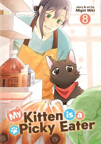 My Kitten is a Picky Eater Vol. 8  by Migiri Miki at Abbey's Bookshop, 