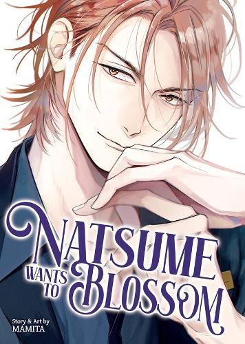 Natsume Wants to Blossom [Natsume Wants Book 2]  by MAMITA at Abbey's Bookshop, 