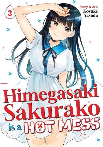Himegasaki Sakurako Is a Hot Mess Vol. 3  by Kosuke Yasuda at Abbey's Bookshop, 