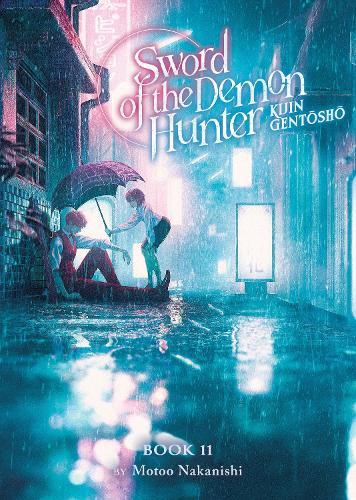 Sword of the Demon Hunter: Kijin Gentosho (Light Novel) Vol. 11  by Motoo Nakanishi at Abbey's Bookshop, 