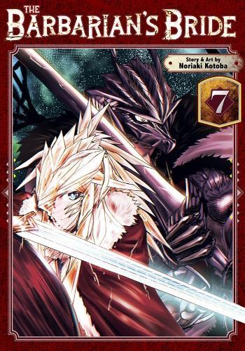 The Barbarian's Bride Vol. 7  by Noriaki Kotoba at Abbey's Bookshop, 