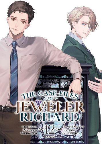 The Case Files of Jeweler Richard (Light Novel) Vol. 12  by Nanako Tsujimura at Abbey's Bookshop, 