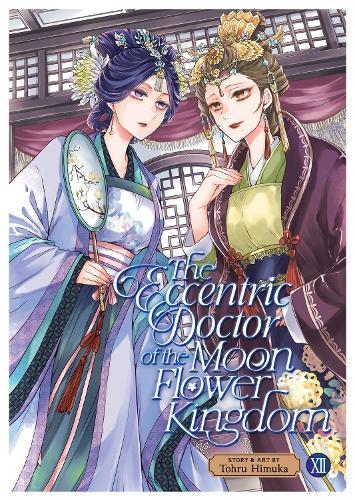 The Eccentric Doctor of the Moon Flower Kingdom Vol. 12  by Tohru Himuka at Abbey's Bookshop, 