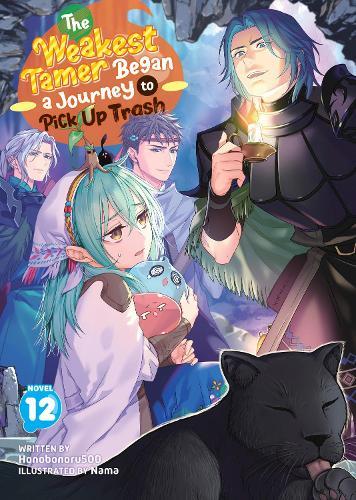 The Weakest Tamer Began a Journey to Pick Up Trash (Light Novel) Vol. 12  by Honobonoru500 at Abbey's Bookshop, 