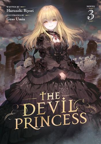 The Devil Princess (Light Novel) Vol. 3  by Harunohi Biyori at Abbey's Bookshop, 