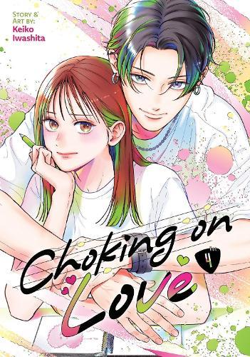 Choking on Love Vol. 4  by Keiko Iwashita at Abbey's Bookshop, 
