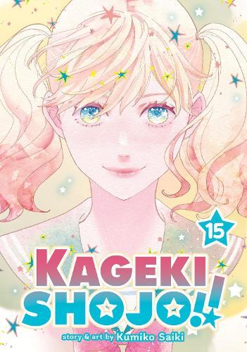 Kageki Shojo!! Vol. 15  by Kumiko Saiki at Abbey's Bookshop, 