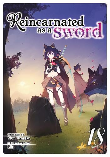 Reincarnated as a Sword (Light Novel) Vol. 18  by Yuu Tanaka at Abbey's Bookshop, 