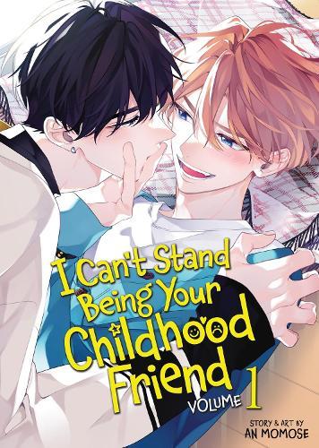 I Can't Stand Being Your Childhood Friend Vol. 1  by An Momose at Abbey's Bookshop, 
