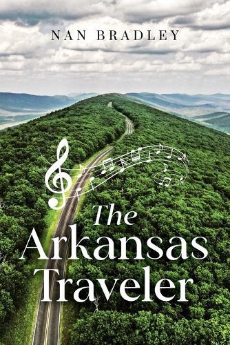 The Arkansas Traveler  by Nan Bradley at Abbey's Bookshop, 