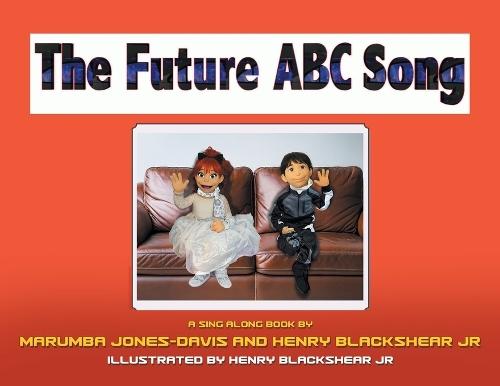 The Future ABC Song  by Marumba Jones-Davis at Abbey's Bookshop, 