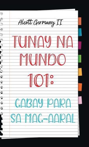 Real World 101: Student Guide (Tagalog Edition)  by Alcott Germany, II at Abbey's Bookshop, 