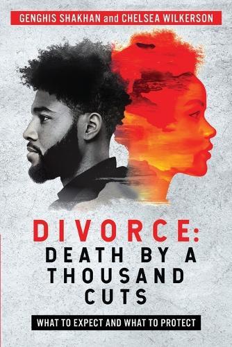 Divorce: Death By a Thousand Cuts  by Genghis Shakhan at Abbey's Bookshop, 