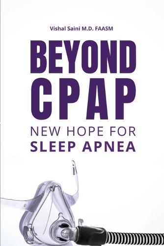 Beyond CPAP  by Vishal Saini at Abbey's Bookshop, 