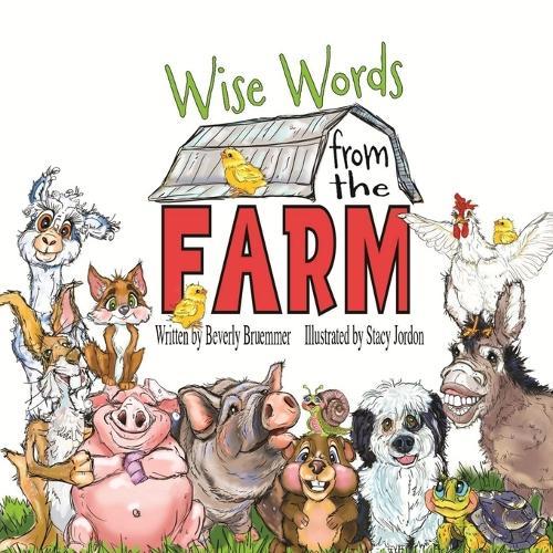 Wise Words from the Farm  by Beverly Bruemmer at Abbey's Bookshop, 