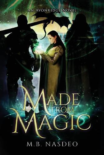 Made From Magic  by M B Nasdeo at Abbey's Bookshop, 
